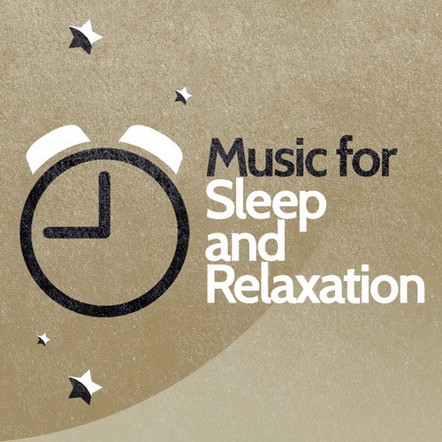 Music for Sleep and Relaxation