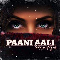 Paani Aali Paani Pyade-IFwmHBhDQQU