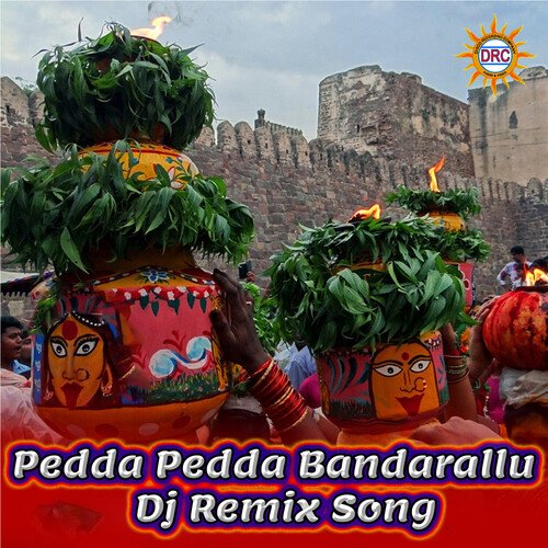 Pedda Pedda Bandarallu (DJ Remix Song)