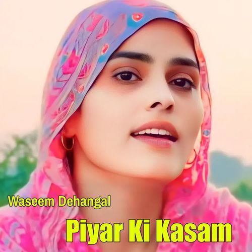 Piyar Ki Kasam