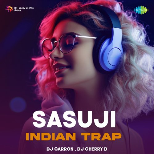 Sasuji - Indian Trap