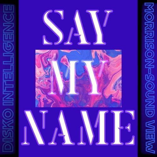 Say My Name cover art