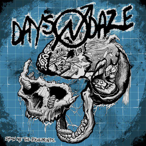 Show Me The Blueprints. Lyrics Days N Daze Only on JioSaavn