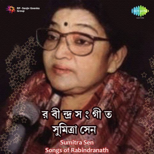 Sumitra Sen Songs Of Rabindranath
