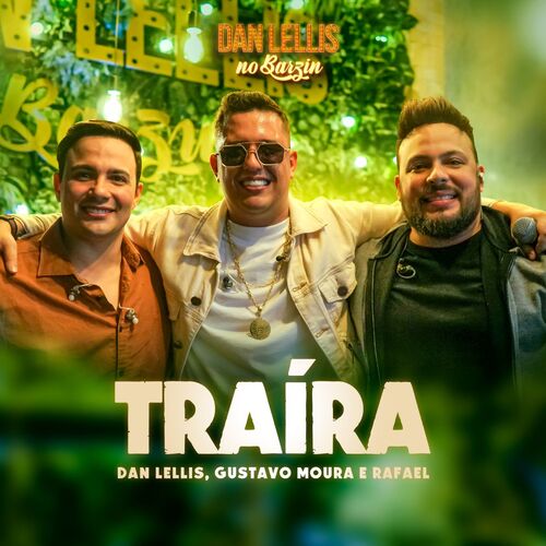 Traíra (Dan Lellis no Barzin, Ao Vivo) cover art