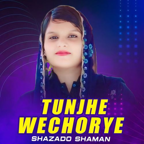 Tunjhe Wechorye