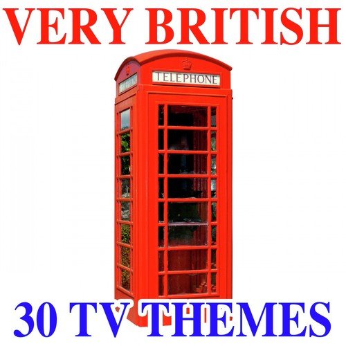 Very British - 30 TV Themes