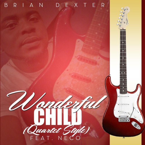 Wonderful Child (Quartet Style) [feat. Neco]