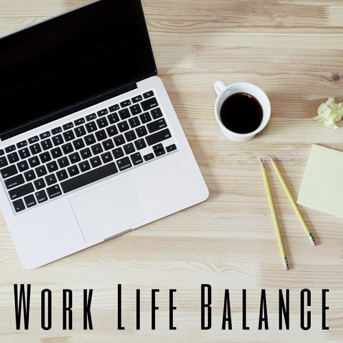 Work Life Balance: Calm Down, Reduce Stress in Office, Instrumental Ambient Music, Relaxing New Age Music to Control Emotions_poster_image