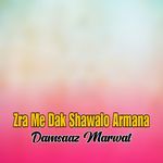 Da Zra Seraylo Garwano Ta