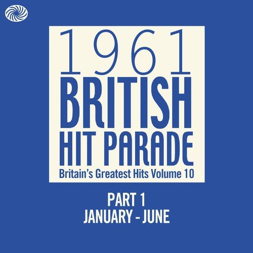 1961 British Hit Parade: Part 1