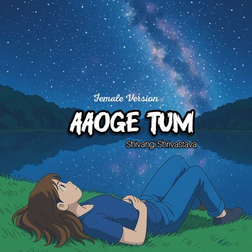 Aaoge Tum - Female Version