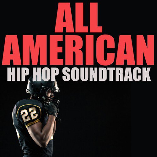 All American Hip Hop Soundtrack_poster_image