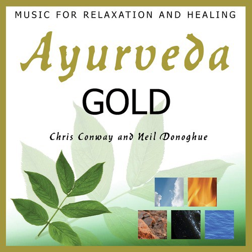 Ayurveda Gold: Music for Relaxation and Healing