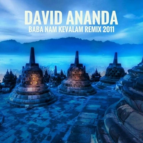 Baba Nam Kevalam (Remix 2011)