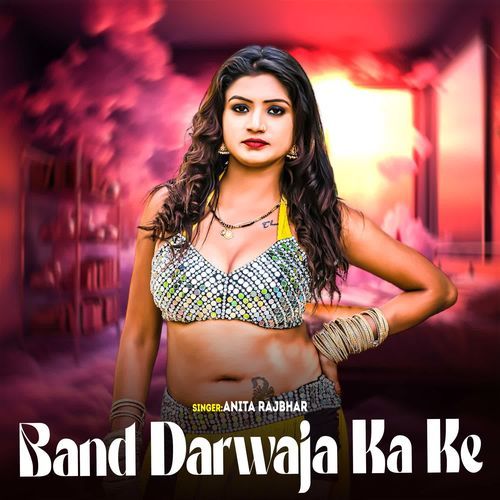 Band Darwaja Ka Ke