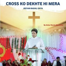 CROSS KO DEKHTE HI MERA JEEVAN BADAL GAYA-Jz8sRTVCcws