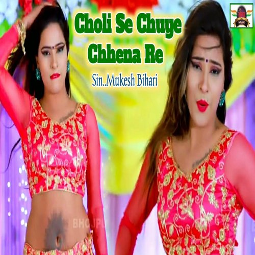 Chholi Se Chhuye Chhena