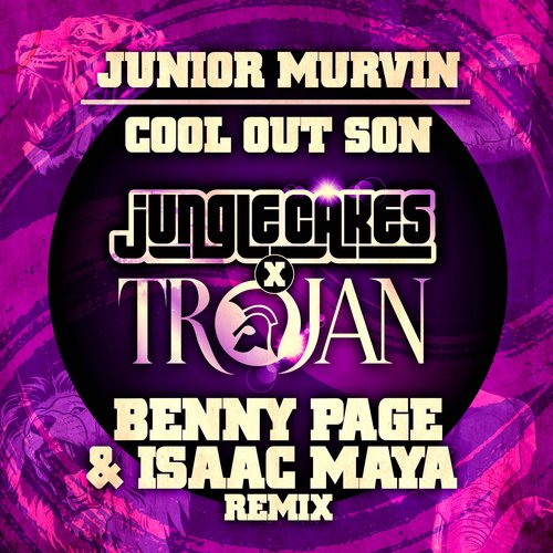 Cool Out Son (Benny Page & Isaac Maya Remix - Edit)