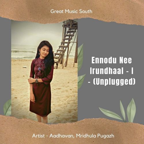 Ennodu Nee Irundhaal - I ((Unplugged))