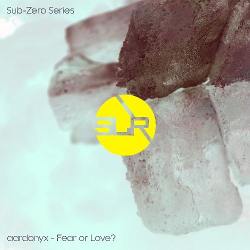 Fear or Love?