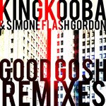 Good Gosh (Homero Espinosa Give Me a Break Moulton Dub)