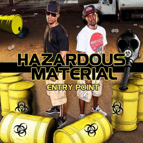 Hazardous Material : Entry Point