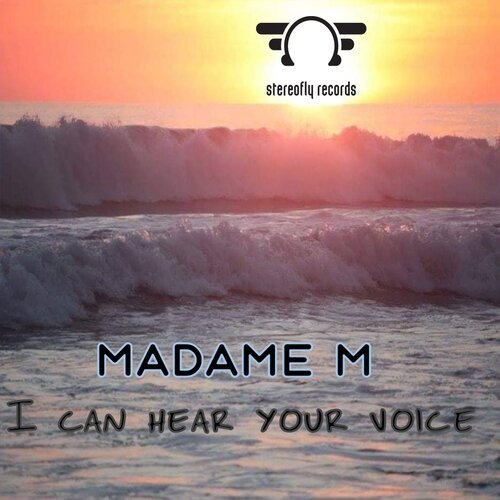I Can Hear Your Voice