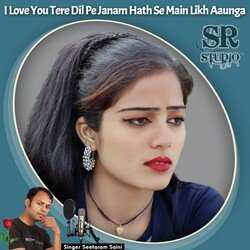 I Love You Tere Dil Pe Janam Hath Se Main Likh Aaunga-HTo8CEd5cQI