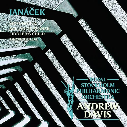 Janácek : Sinfonietta; Ballad of Blanek; Fiddler's Child; Taras Bulba