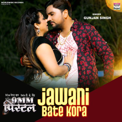 Jawani Bate Kora (From &quot;9 MM Pistol&quot;)_poster_image