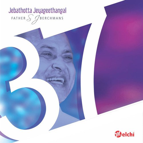 Jebathotta Jeyageethangal, Vol. 37