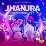 Jhanjra (from the Movie 'Sher Bagga')