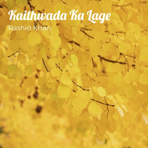 Kaithwada Ka Lage