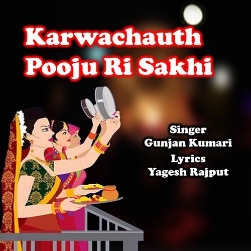 Karwachauth Pooju Ri Sakhi