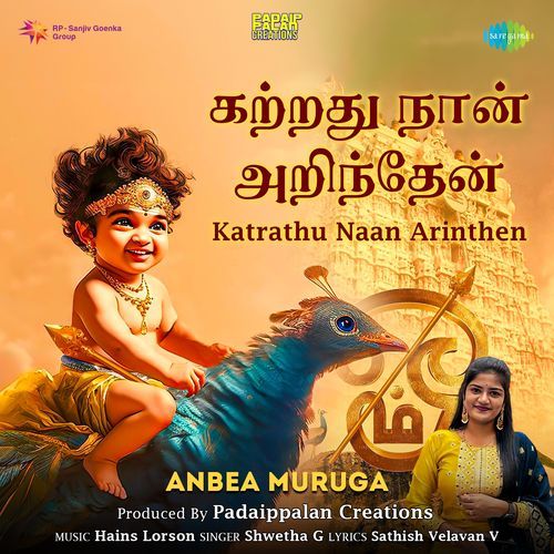 Katrathu Naan Arinthen - Anbea Muruga