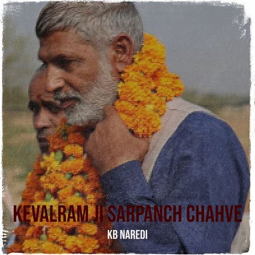 Kevalram Ji Sarpanch Chahve