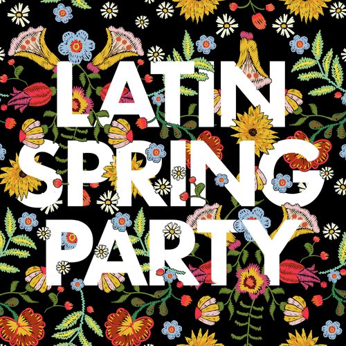 Latin Spring Party