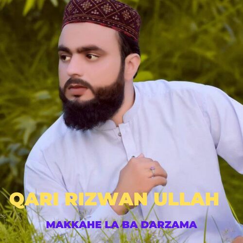 Makkahe La Ba Darzama