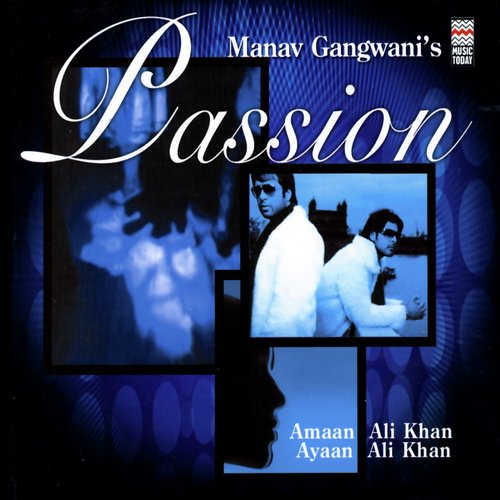 Manav Gangwani's Passion
