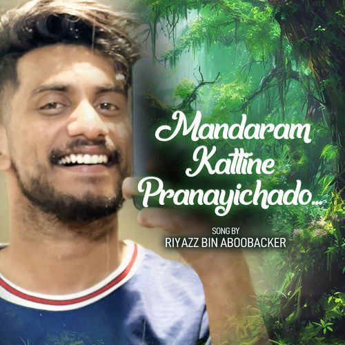 Mandaram kattine pranayichado