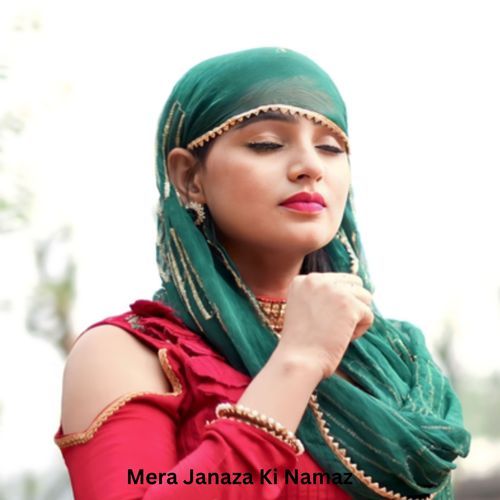 Mera Janaza Ki Namaz