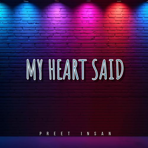 My Heart Said cover art