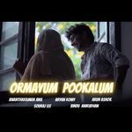 Ormayum Pookalum (feat. Arun Ashok &amp; Bindu Anirudhan)