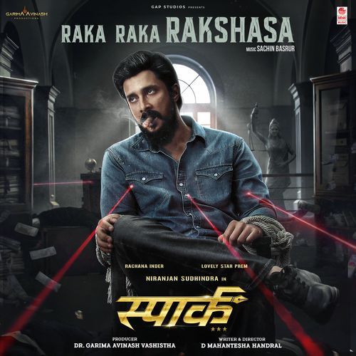 Raka Raka Rakashasa (From "Spark - Hindi")