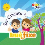 Ser criança é bué fixe
