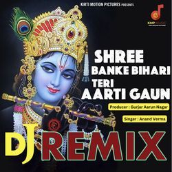 Shree Banke Bihari TeriI Aarti Gaun Dj Remix Poonam-GF89XTJBelo