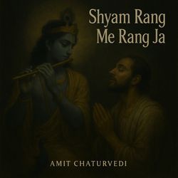 Shyam Rang Me Rang Ja