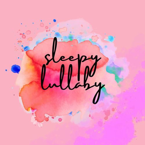 Sleepy Lullaby