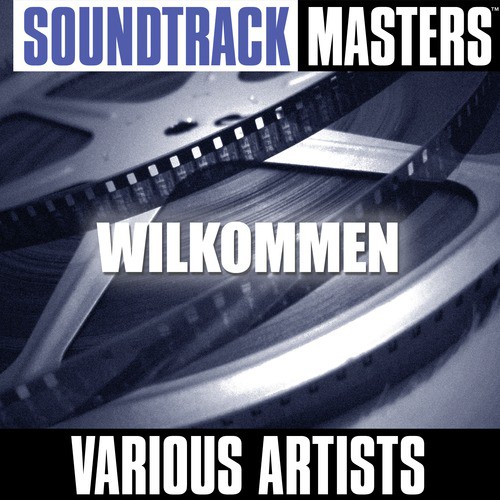 Soundtrack Masters: Wilkommen